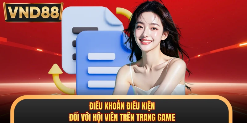 Điều khoản điều kiện đối với hội viên trên trang game